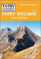 Tatry Bielskie cz. zach. Tatry - t. 4 W. Cywiński