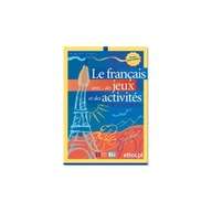 Le français avec... des jeux et des activités 3