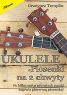 Kniha "Ukulele - piesne pre 2 chyty"