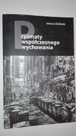 PRYZMATY WSPÓŁCZESNEGO WYCHOWANIA Zieliński