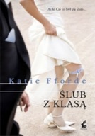 Ślub z klasą SONIA Katie Fforde