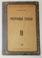 PRZYGODA STASIA Prus (Gebethner i Wolff 1947 )