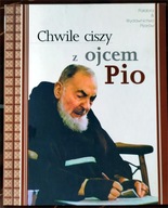 Chwile ciszy z Ojcem Pio Patricia Treece