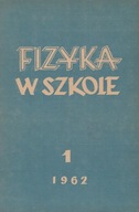 FIZYKA W SZKOLE 1962 czasopismo dla nauczycieli