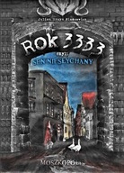 Rok 3333, czyli sen niesłychany (Moszkopolis)