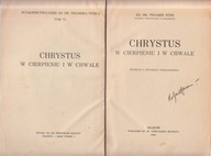 Toth - Chrystus w cierpieniu i chwale - wyd.1934