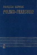 PODRĘCZNY SŁOWNIK POLSKO-FRANCUSKI z SUPLEMENTEM A-Ż K. KUPISZ, B. KIELSKI