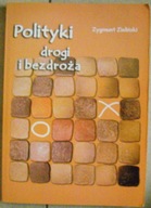 Polityki drogi i bezdroża Zygmunt Zieliński