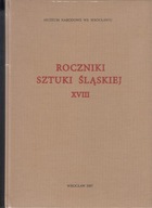 Roczniki sztuki śląskiej XVIII
