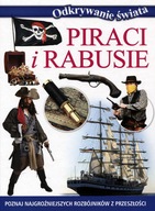Piraci i rabusie. Odkrywanie świata