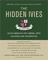 The Hidden Ivies: 63 of America s Top Liberal
