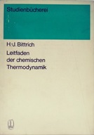 Leitfaden der chemischen Thermodynamik - Bittrich