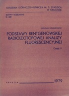 Podstawy rentgenowskiej radioizotopowej analizy II