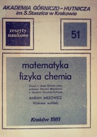 Matematyka, fizyka, chemia - Marian Mięsowicz