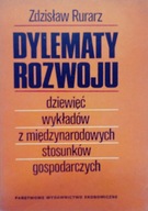 Dylematy rozwoju - Zdzisław Rurarz