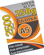 ULOTKI A5 - KREDA BŁYSK 250g dwustronne 2500 sztuk