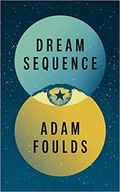 Dream Sequence Adam Foulds