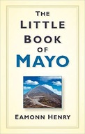 The Little Book of Mayo Eamonn Henry