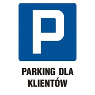 Znak tablica tabliczka PCV Parking dla klientów