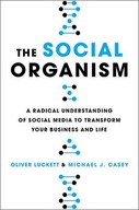 Social Organism Radical Understanding Social Media