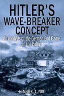 Hitler S Wave-Breaker Concept: An Analysis of the