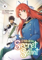 A Tale of the Secret Saint (Manga) Vol. 3 Touya