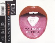 [CD Singiel] Tokyo Ghetto Pussy - You Make Me Feel [EX]