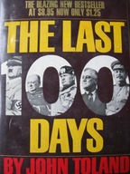 The LAST 100 DAYS by John Toland