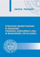 Strategie marketingowe w osiąganiu przewagi konkurencyjnej w bankowości det