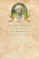 Pierre Poivre and the Networking Naturalists: