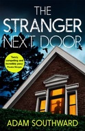 The Stranger Next Door: The completely