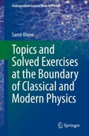 Topics and Solved Exercises at the Boundary of