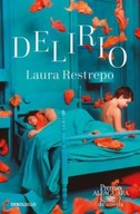 Delirio Restrepo Laura