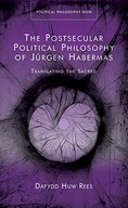 The Postsecular Political Philosophy of Jurgen