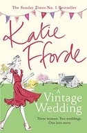 A VINTAGE WEDDING - Katie Fforde [KSIĄŻKA]