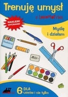 Trenuję umysł z Lokomotywą. Myślę i działam. Dla 6-latków i nie tylko