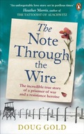 The Note Through The Wire: The unforgettable true