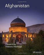 Afghanistan: Preserving Historic Heritage Jodidio