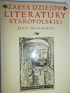 Zarys dziejów literatury staropolskiej -