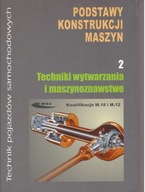 Podstawy konstrukcji maszyn część 2 podręcznik WKŁ