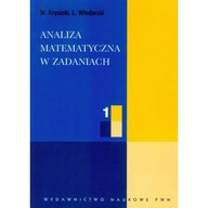 Analiza matematyczna w zadaniach. Część 1