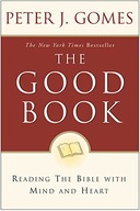 The Good Book: Reading the Bible with Mind and
