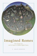 Imagined Romes: The Ancient City and Its Stories