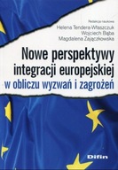 Nowe perspektywy integracji europejskiej w