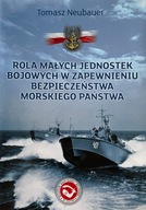 Rola Małych Jednostek Bojowych Tomasz Neubauer