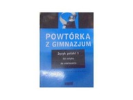 Powtórka Z Gimnazjum Język Polski 1 - Wilińska