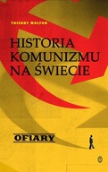 Historia komunizmu na świecie t. 2: Ofiary, Thierry Wolton