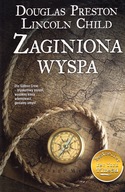 ZAGINIONA WYSPA - DOUGLAS PRESTON, LINCOLN CHILD