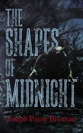 The Shapes of Midnight Brennan Joseph