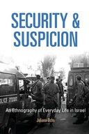 Security and Suspicion: An Ethnography of